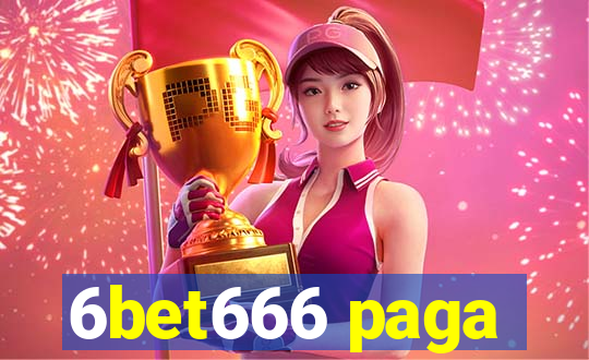 6bet666 paga